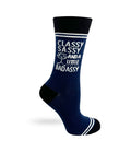 Classy Sassy and a Little Bad Assy - Hey Now Unisex Crew Socks