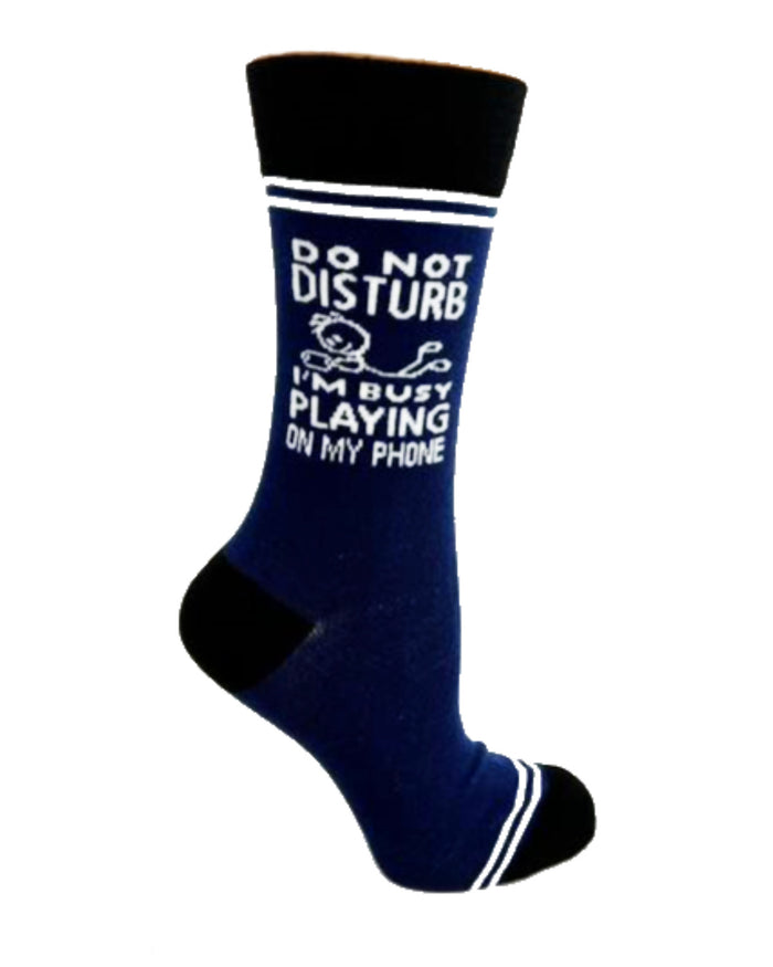 Do Not Disturb, I’m Busy Playing on My Phone - Hey Now Unisex Crew Socks