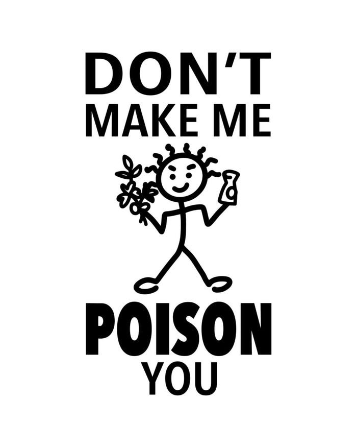 “Don't Make Me Poison You” - Hey Now™ Funny Cotton Kitchen Towel