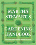 Martha Stewart's Gardening Handbook