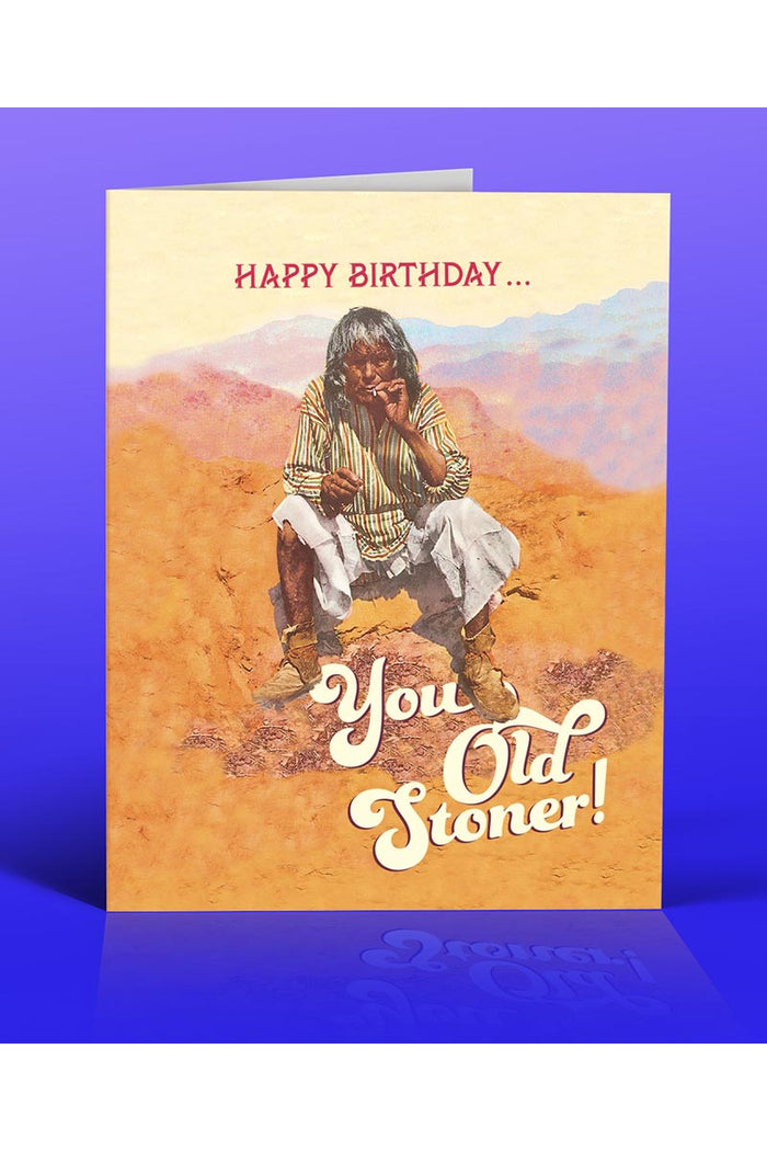 Old Stoner Card
