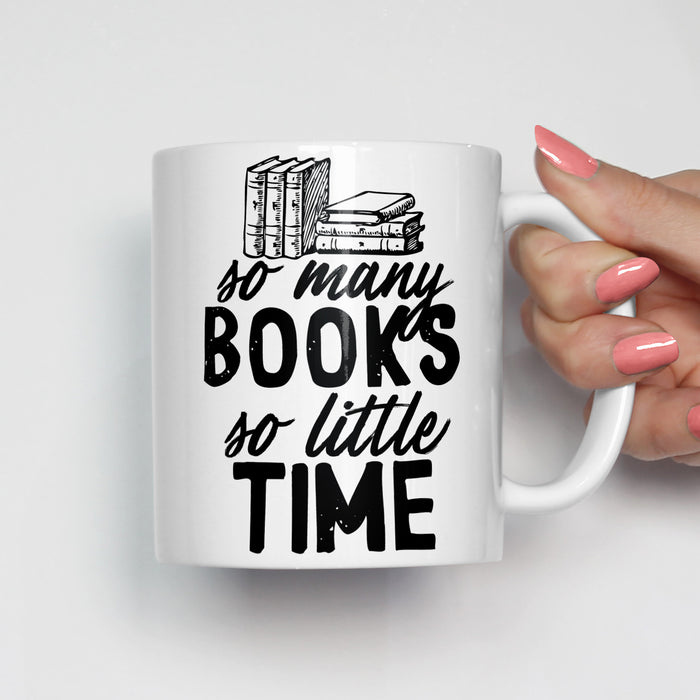 So Many Books So Little Time Mug