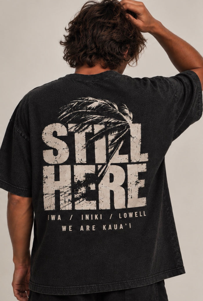 STILL HERE TEE
